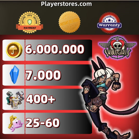 Skullgirls Account With 6.000.000 Gold 7000 Crystal 400+Relic 25-50Keys